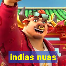 indias nuas